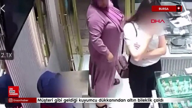 Bursa'da müşteri gibi geldiği kuyumcu dükkanından altın bileklik çaldı
