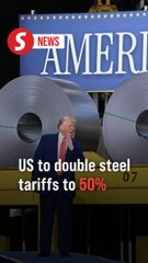 Trump says he plans to double steel tariffs to 50%
