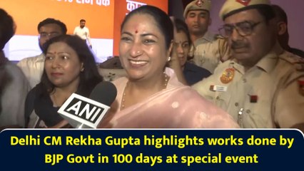 Delhi CM Rekha Gupta highlights works done by BJP Govt in 100 days at special event