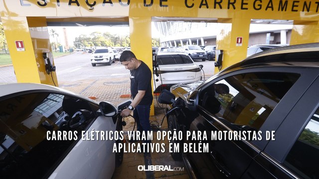Carros elétricos viram opção para motoristas de aplicativos em Belém