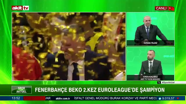 Spor Aktüel - Özhan Yıldız/Eren Kaçmaz Fenerbahçe 2. Kez Euroleague şampiyonu 31.05.2025