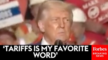 Trump Tells PA Steelworker Rallygoers: ‘Tariff, To Me, Is The Most Beautiful Word In The Dictionary’