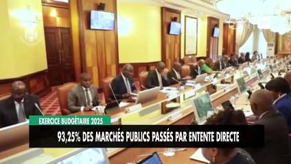 [#Reportage] Exercice budgétaire 2025 : 93,25% des marchés publics passés par entente directe