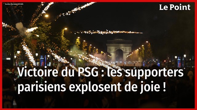 Victoire du PSG : les supporters parisiens explosent de joie !