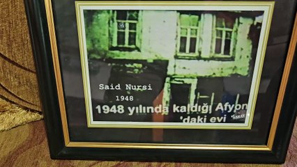 Afyon Saidi Nursi Hazretlerinin kaldigi mekan
