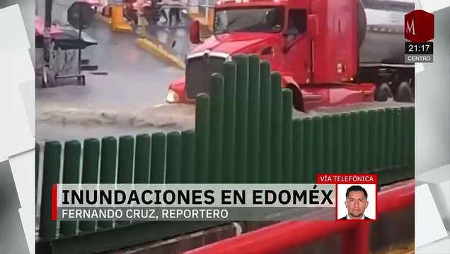 Fuertes lluvias causan severas inundaciones en municipios del Edomex