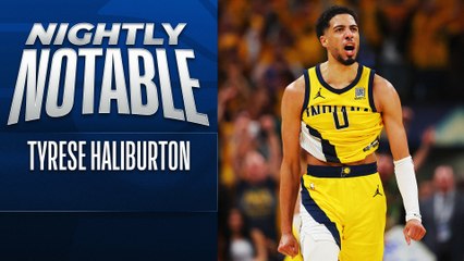 Nightly Notable: Tyrese Haliburton | May 31