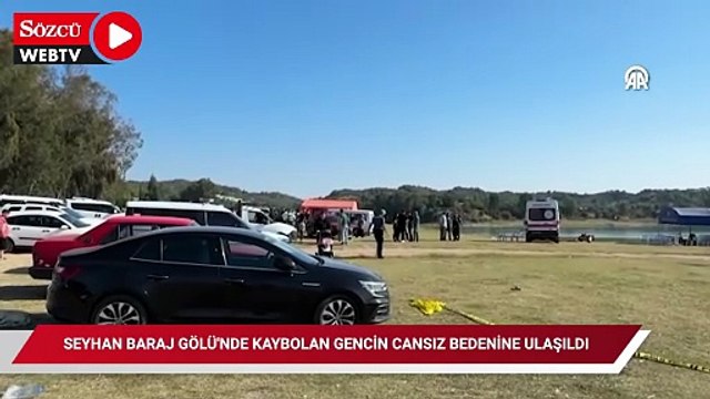 Seyhan Baraj Gölü'nde kaybolan gencin cansız bedenine ulaşıldı