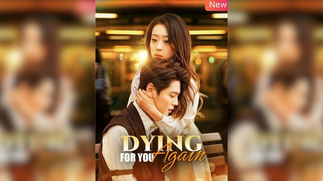 Dying for You Again Full Movie