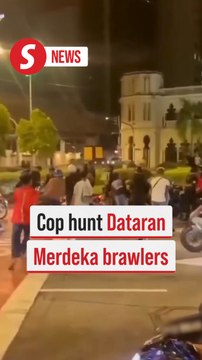 Police hunt for suspects after Dataran Merdeka brawl