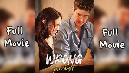 Wrong Mr Right - Full Movie
