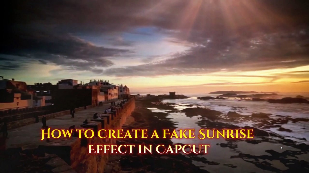How to Create a Fake Sunrise Effect in CapCut