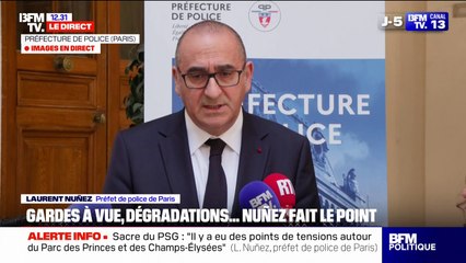 Lors de la soirée du sacre du PSG, les forces de l'ordre ont effectué "491 interpellations, dont 392 à Paris", déclare Laurent Nuñez