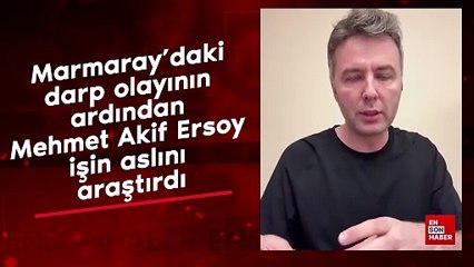 Marmaray'daki darp olayının ardından Mehmet Akif Ersoy işin aslını araştırdı