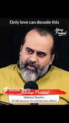 Only love can decode this || Acharya Prashant