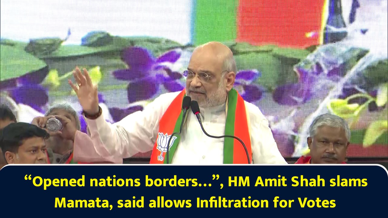 “Opened nations borders…”, HM Amit Shah slams Mamata, said allows Infiltration for Votes