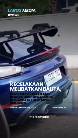 Porsche Tabrak Mobil Keluarga di Tol Sidoarjo, Tujuh Orang Luka Termasuk Balita