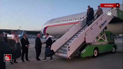 Rusya heyeti görüşmeler için İstanbul'a geldi