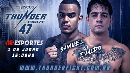 Samuel Sanches vs Evaldo Santos - Thunder Fight