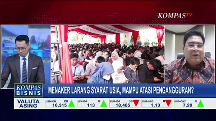 [FULL] Kesiapan Dunia Usaha soal Larangan Syarat Usia di Lowongan Kerja