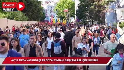 Avcılar'da vatandaşlar Başkan Çaykara için yürüdü