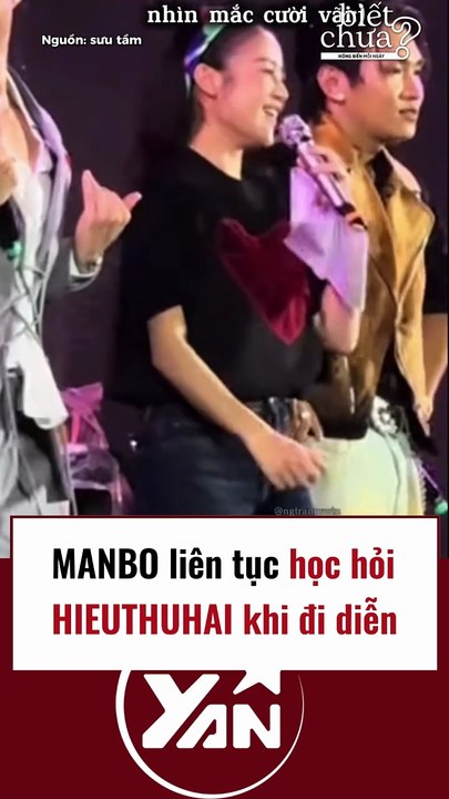 Manbo liên tục học hỏi Hieuthuhai khi đi diễn