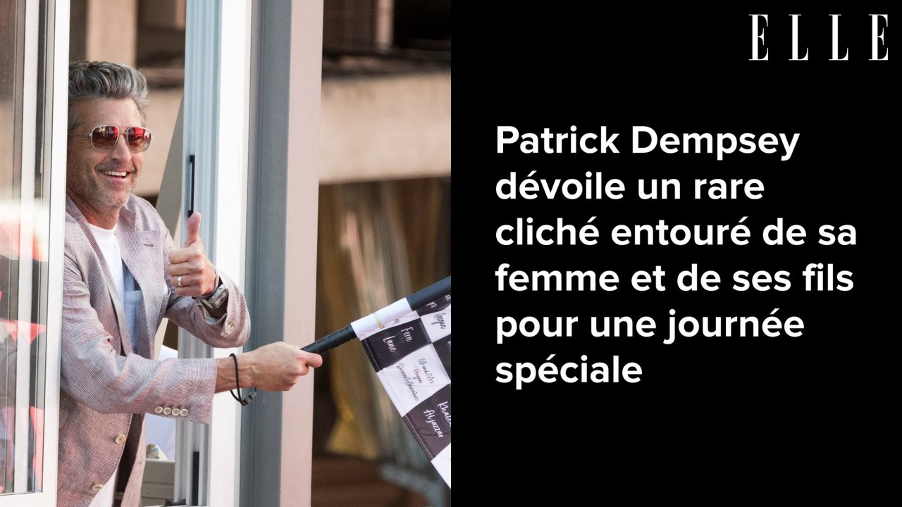 Patrick Dempsey dévoile un rare cliché entouré de sa femme et de ses fils pour une journée spéciale