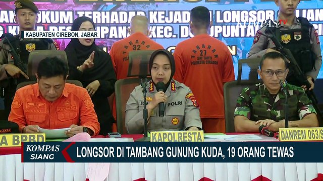 Longsor Tambang Gunung Kuda di Cirebon Tewaskan 19 Orang, Polisi Tetapkan 2 Tersangka