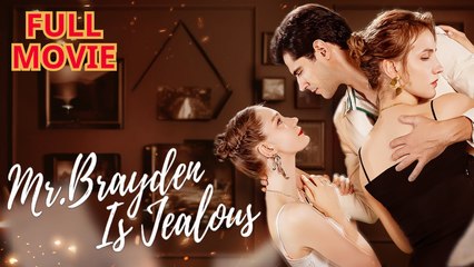 Mr. Braydens Jealous - Full Movie