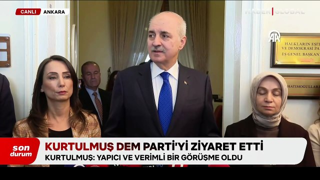 TBMM Başkanı Numan Kurtulmuş, DEM Parti TBMM Grubu'nu ziyaret etti
