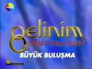 Gelinim Olur Musun Show TV 20 Eylül 2004