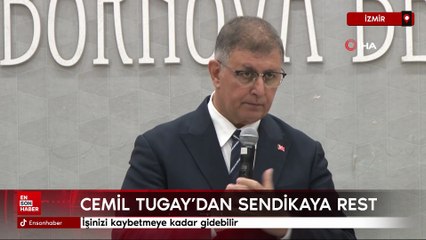 Cemil Tugay: İşinizi kaybetmeye kadar gidebilir