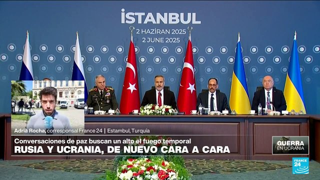 Informe desde Estambul: delegaciones de Rusia y Ucrania se reúnen para buscar un cese el fuego