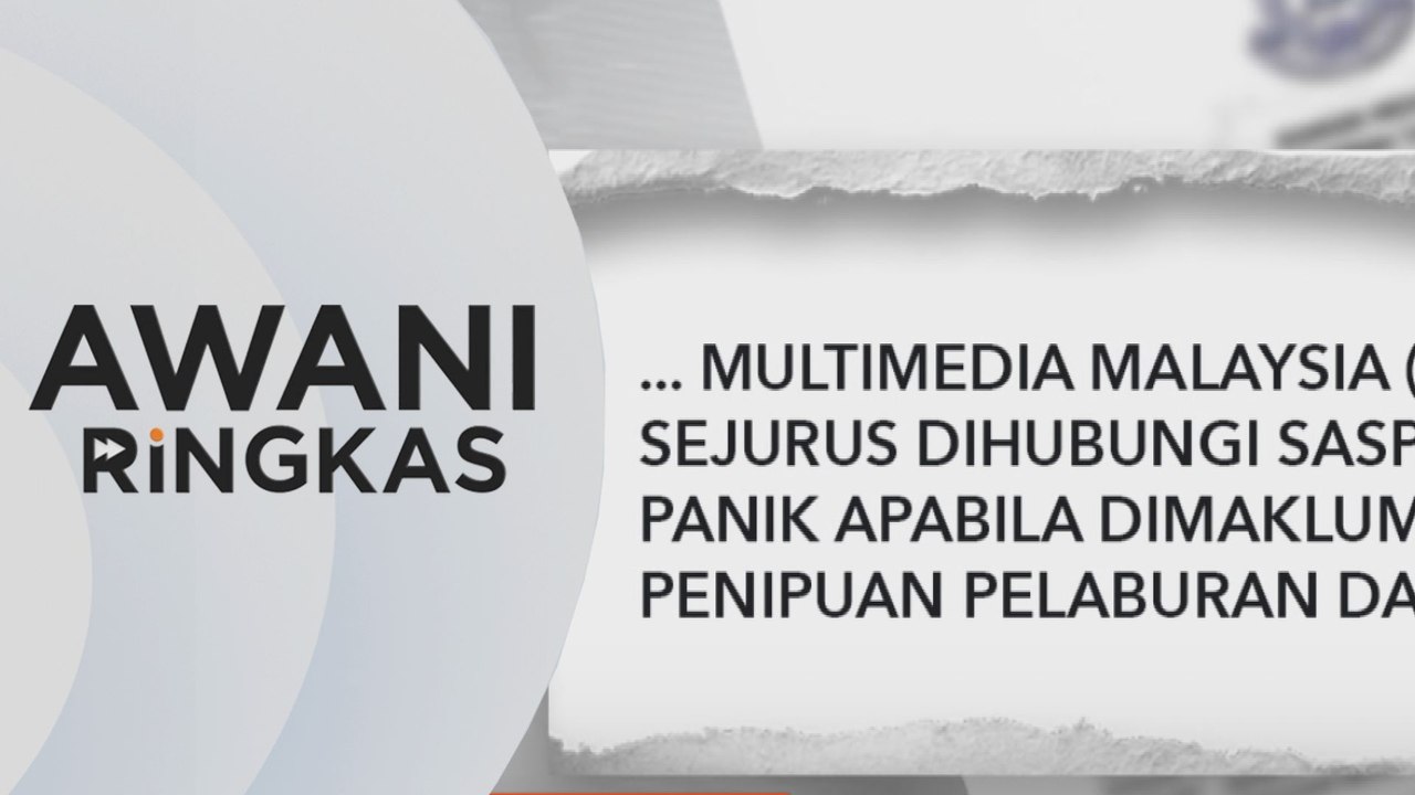 AWANI Ringkas: Terpedaya dengan "pegawai MCMC", Pesara rugi lebih RM108,000