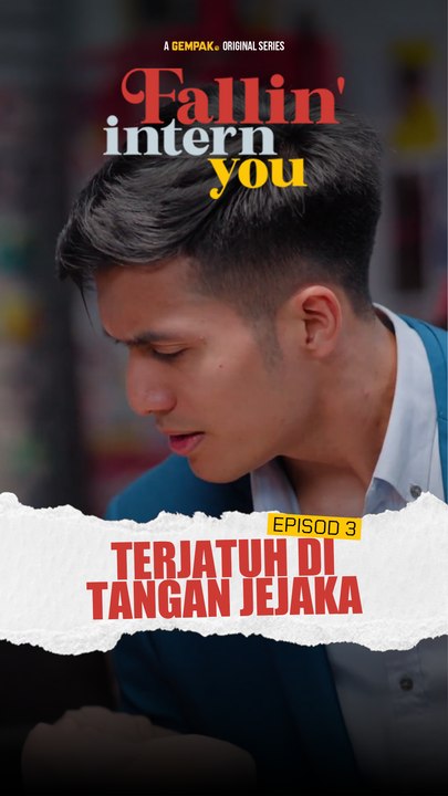 Mamat Hero Remaja Mana Ni Jadi Hero Intern? | Fallin Intern You - EP03