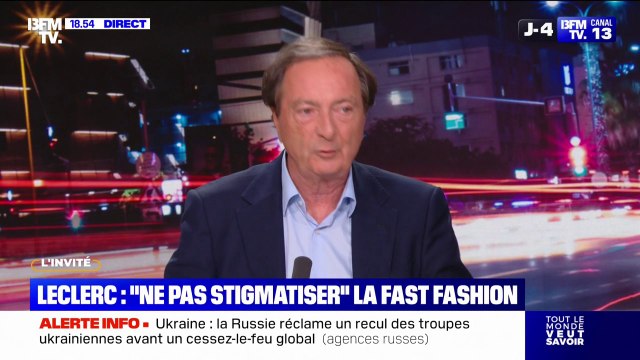 Fast fashion: Ce n'est pas moi, commerçant, qui vais aller donner des leçons aux consommateurs , déclare Michel-Édouard Leclerc