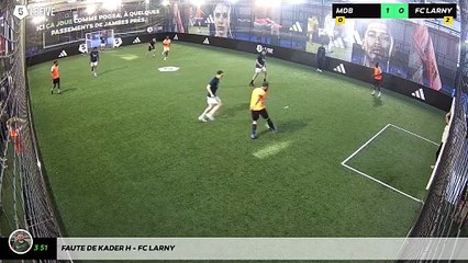 Faute de Kader H - Fc Larny