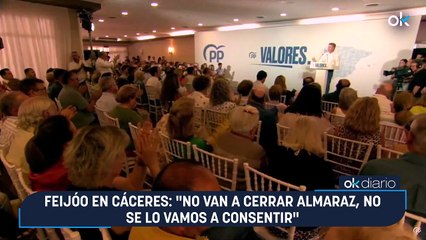 Feijóo en Cáceres: "No van a cerrar Almaraz, no se lo vamos a consentir"
