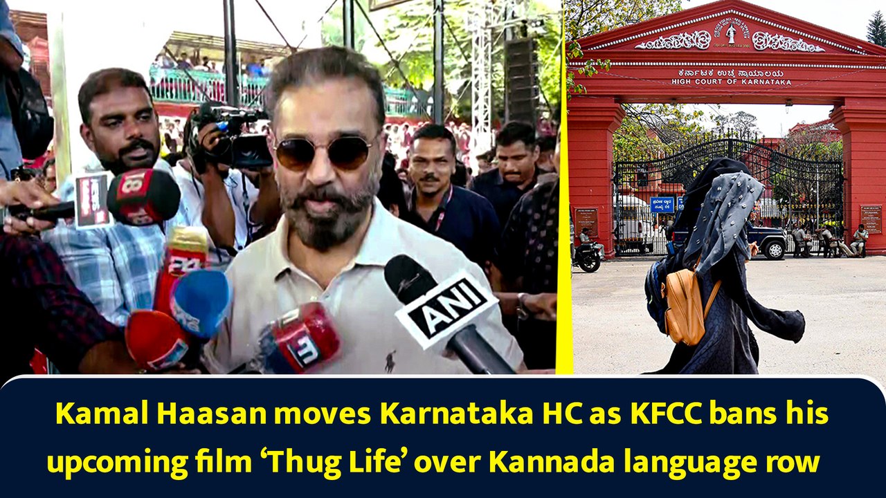 Kamal Haasan moves Karnataka HC as KFCC bans his upcoming film ‘Thug Life’ over Kannada language row