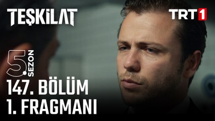 Teşkilat 147. Bölüm Fragmanı