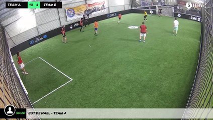 But de Nael - Team A