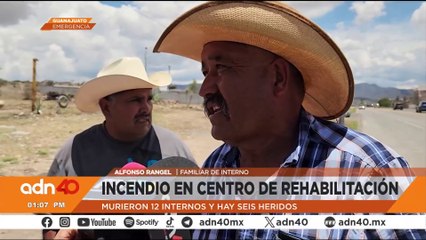 Tragedia en centro de rehabilitación deja 12 internos muertos en Guanajuato