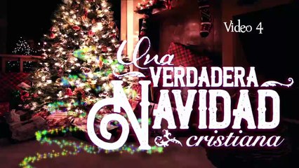 4.Navidad Cristiana Preparación para el regreso de Cristo.