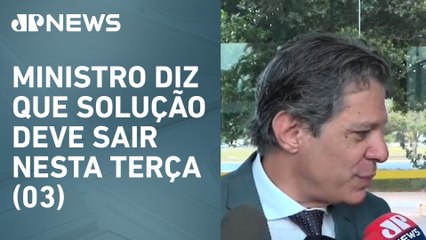Haddad: “Alinhei com Congresso medidas para calibrar IOF”