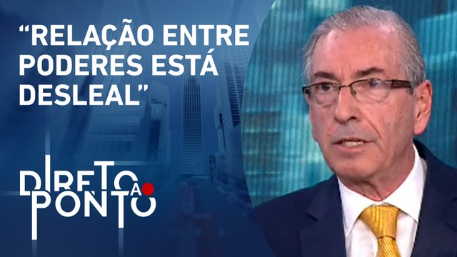 Judiciário interfere demais na política do Brasil? Eduardo Cunha avalia STF | DIRETO AO PONTO