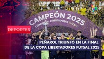 Peñarol campeón de la Copa Libertadores Futsal DEPORTES EDICIÓN CENTRAL 02-06-2025