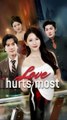 love hurts most, the man i love ruined me chinese drama