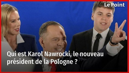 Qui est Karol Nawrocki, le nouveau président polonais ?