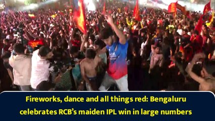 Fireworks, dance and all things red: Bengaluru celebrates RCB’s maiden IPL win in large numbers