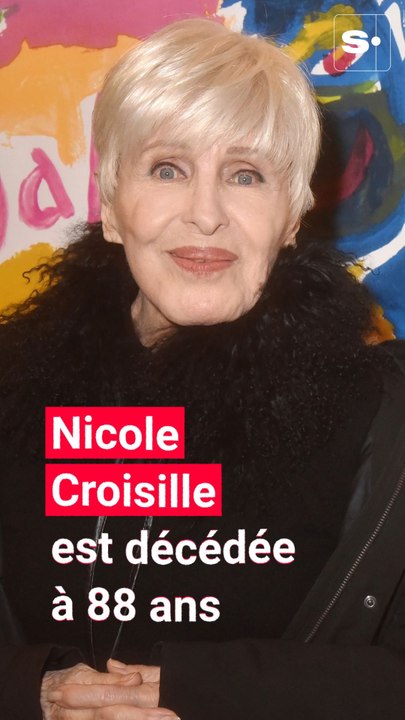 La chanteuse Nicole Croisille est décédée à 88 ans